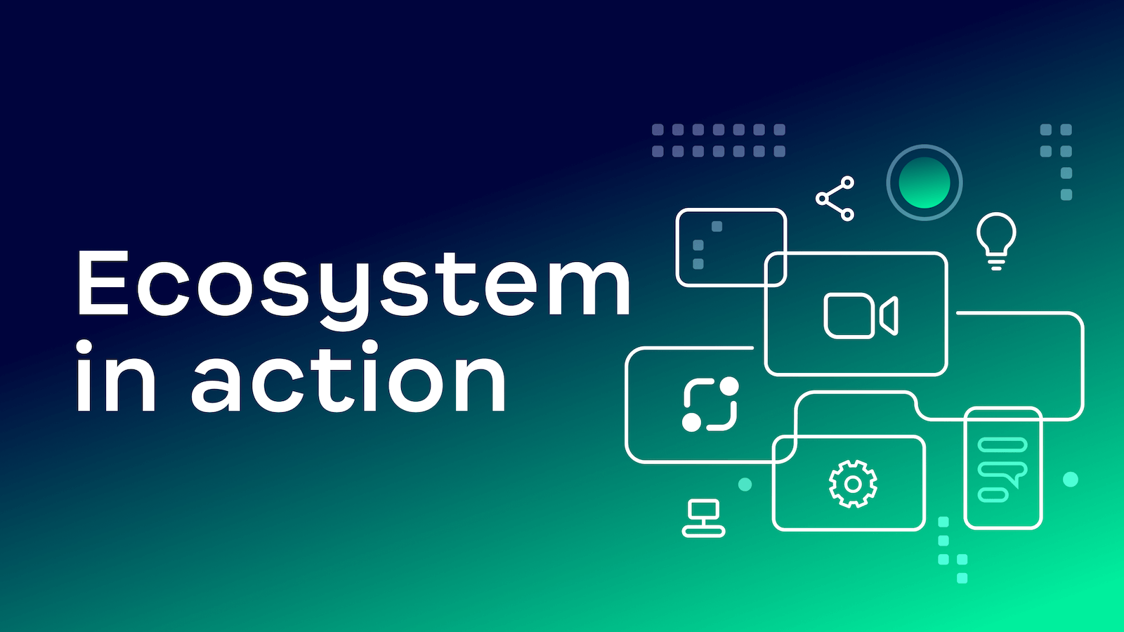 Ecosystem in action