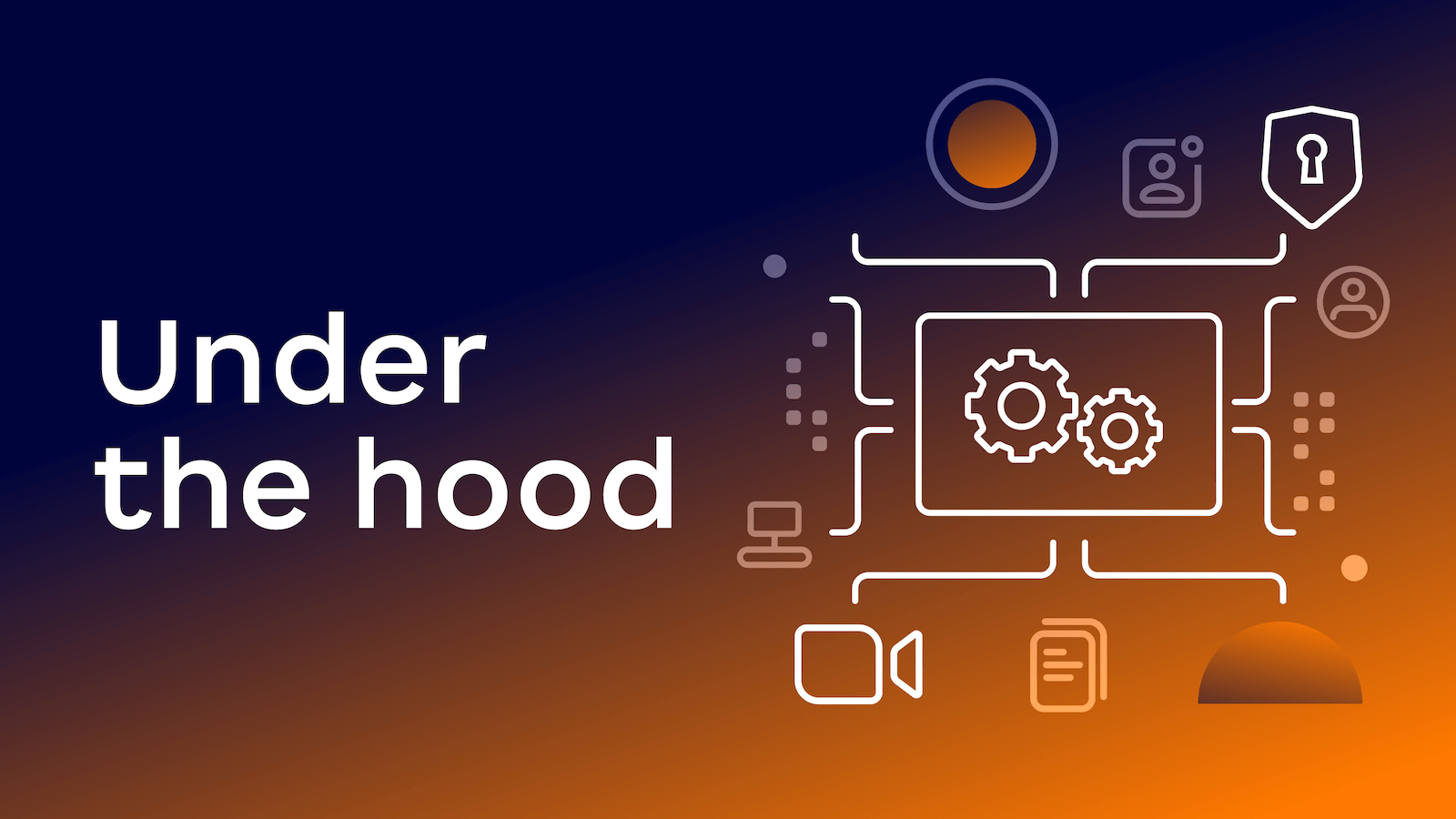 Under the hood